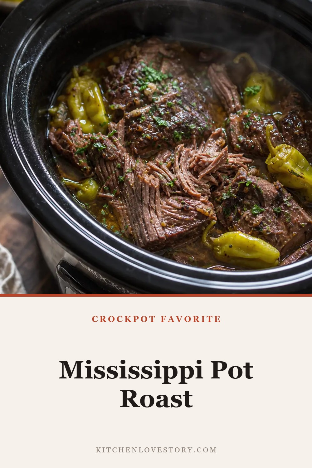 Mississippi Pot Roast — Crockpot Favorite. Easy comfort food recipe from Kitchen Love Story.
