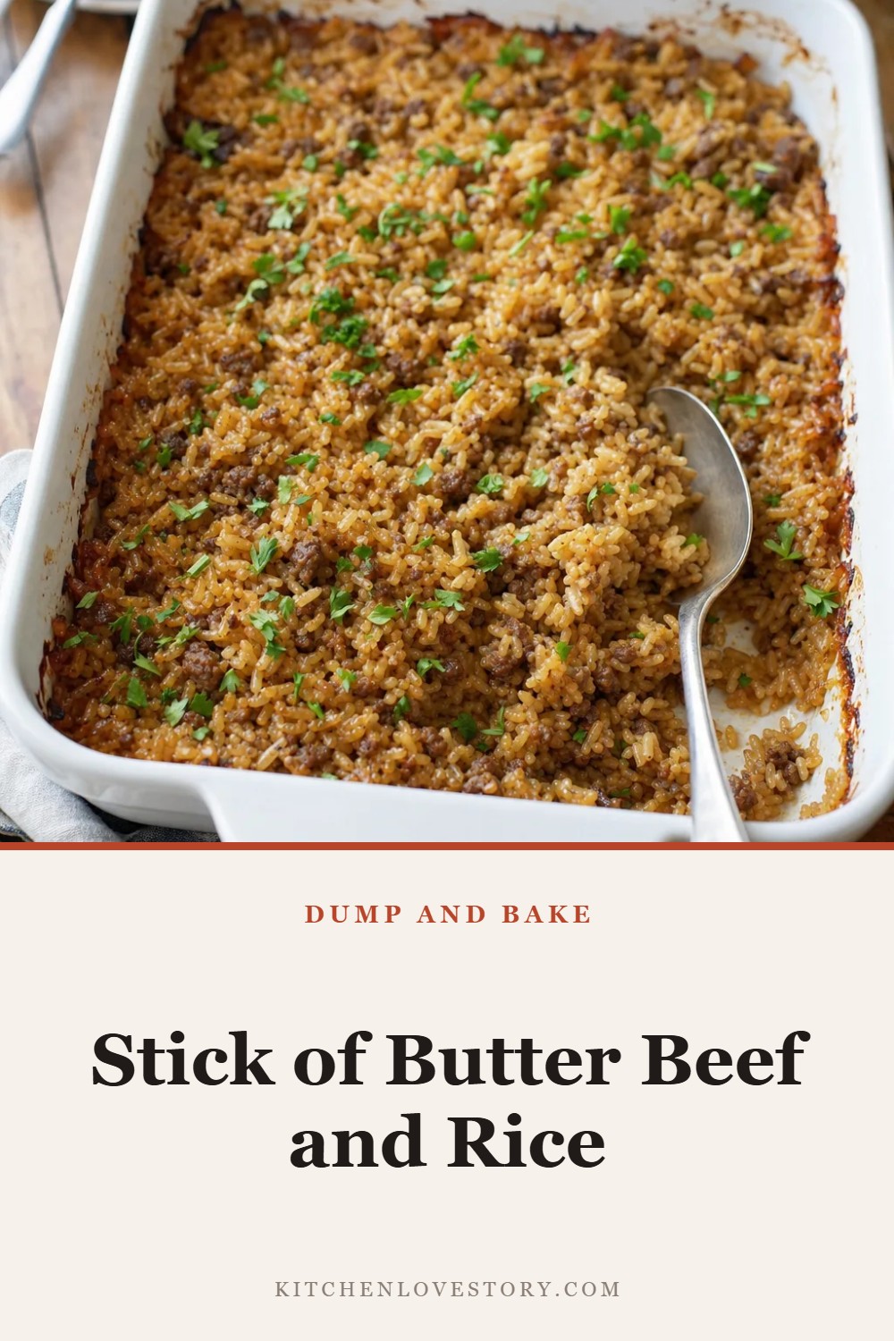 Stick of Butter Beef and Rice — Dump and Bake. Easy comfort food recipe from Kitchen Love Story.